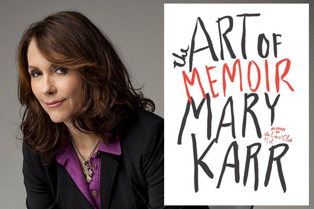 Mary Karr Art of Memoir